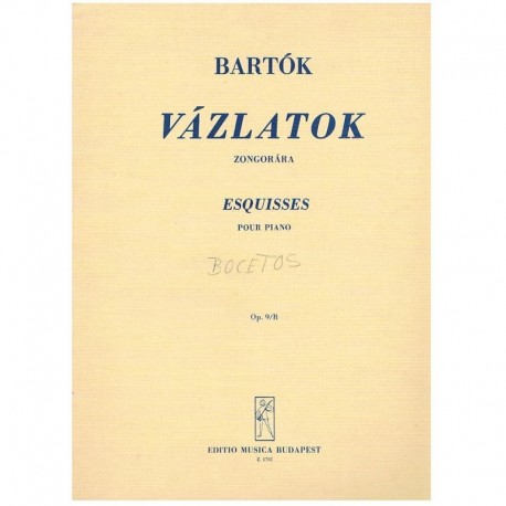 Bartok, Bela. Bocetos para Piano Op.9/b. Editio Música Budapest
