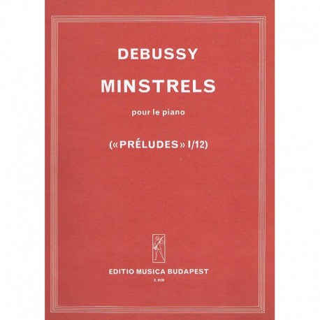 Debussy, Claude. Minstrels (Piano). Editio Música Budapest