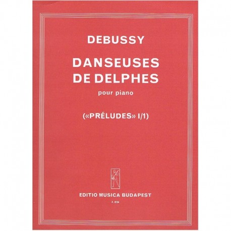 Debussy, Claude. Danseuses de Delphes (Piano). Editio Música Budapest