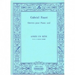 Fauré, Gabriel. Après un...