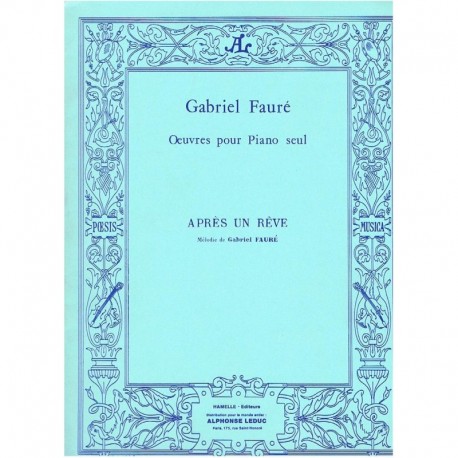 Fauré, Gabri Après un Rêve