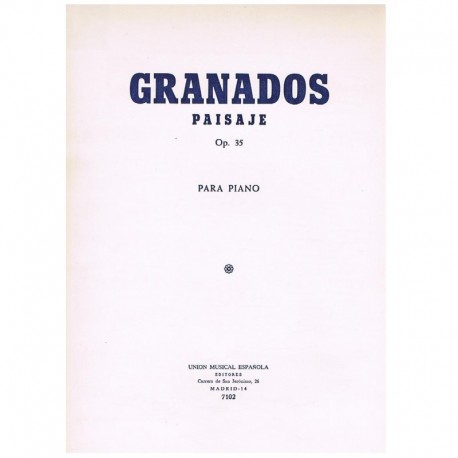 Granados, Enrique. Paisaje Op.35 para Piano. UME