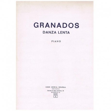 Granados, Enrique. Danza Lenta (Piano). UME