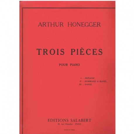 Honegger, Arthur. Tres Piezas para Piano. Salabert