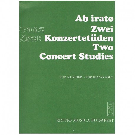 Liszt, Franz. Ab Irato / 2 Estudios de Concierto (Piano). Editio Música Budapest