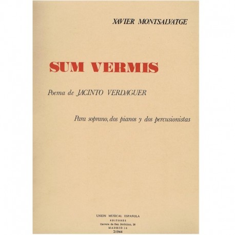 Montsalvatge, Xavier. Sum Vermis (Soprano, 2 Pianos, 2 Percusionistas). UME