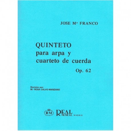 Franco, Jose María. Quinteto Op.62 (Arpa y Cuarteto de Cuerda). Real Musical