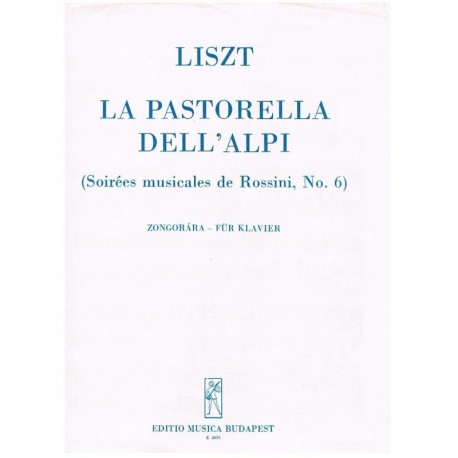 Liszt, Franz La Pastorella dell'Alpi
