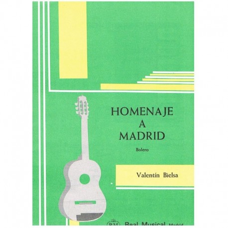 Bielsa. Homenaje a Madrid (Bolero) (Guitarra)