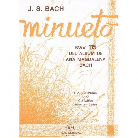Bach, J.S Minueto BWV.115 (Del Album de Ana Magdalena Bach) (Guitarra)