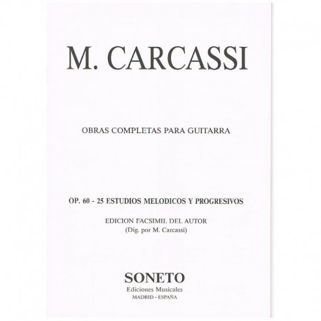 Carcassi. 25 Estudios Melodicos y Progresivos Op.60 (Facsimil) (Guitarra)