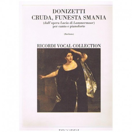 Donizetti, Gaetano. Cruda, Funesta Smania (Lucia de Lammermoor) (Voz Barítono/Piano)